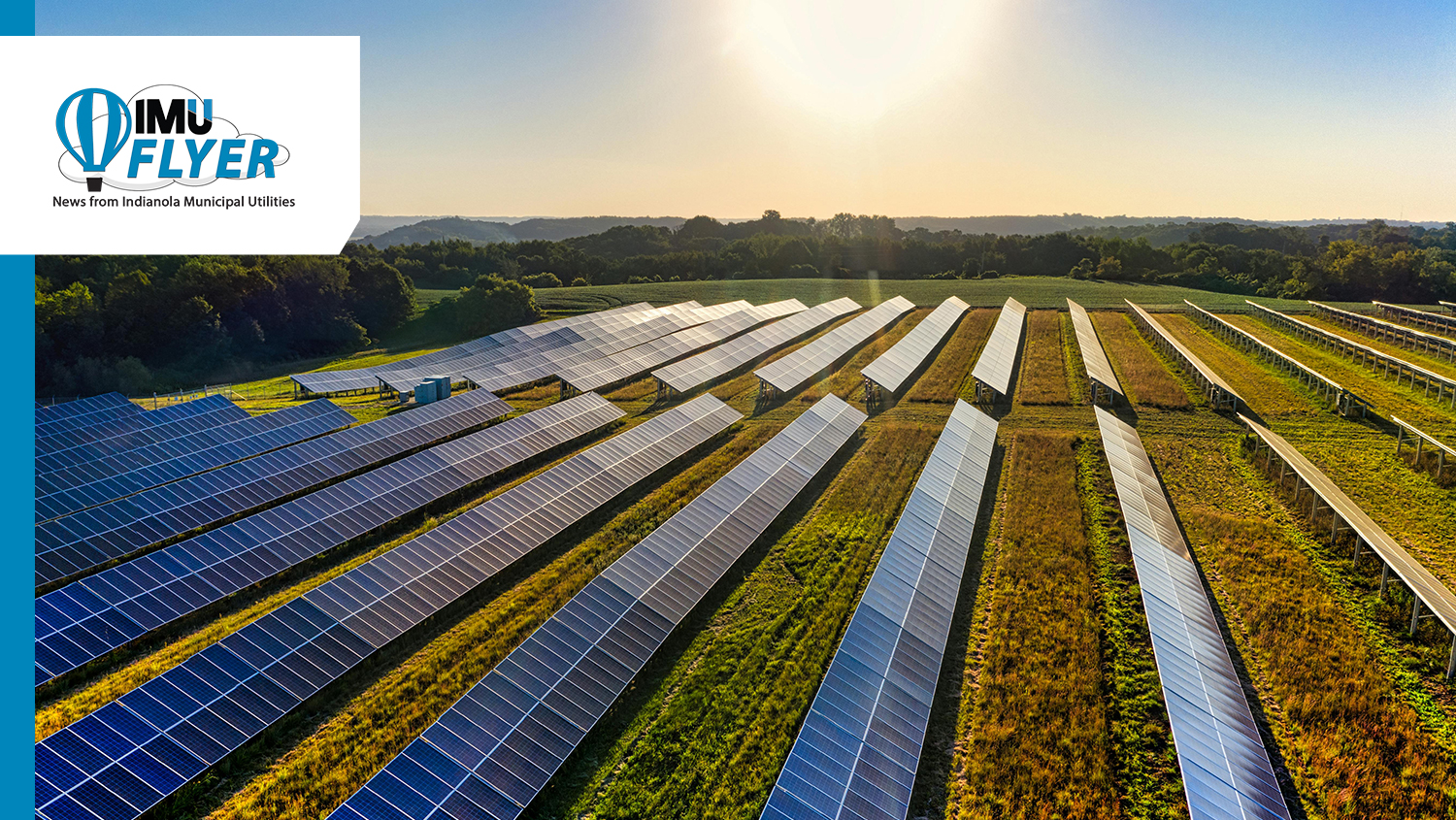 Solar Project Update Solar Update - Indianola Municipal UtilitiesIndianola Municipal Utilities